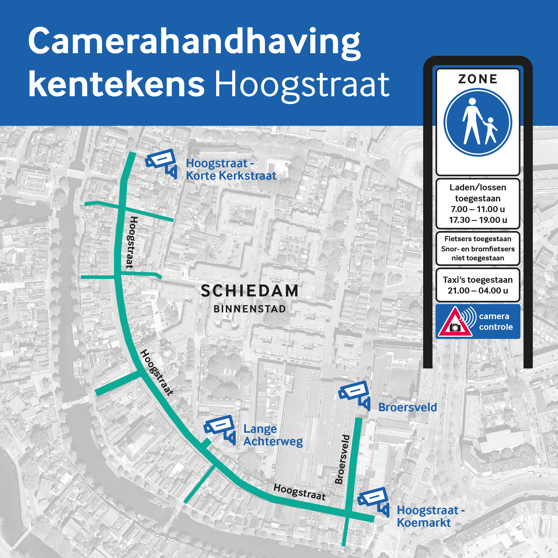 "Kaart met daarop waar de camera's staan. Dit is op de Hoogstraat - Koemarkt, Broersveld, Lange Achterweg en Hoogstraat - Korte Kerkstraat"
